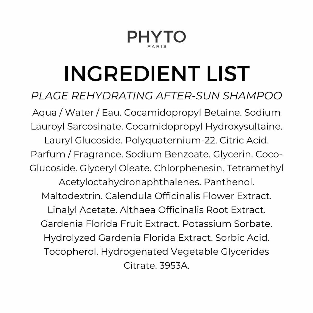 Ingredient list for Phyto Paris PLAGE Rehydrating After-Sun Shampoo featuring natural extracts and moisturizing components.